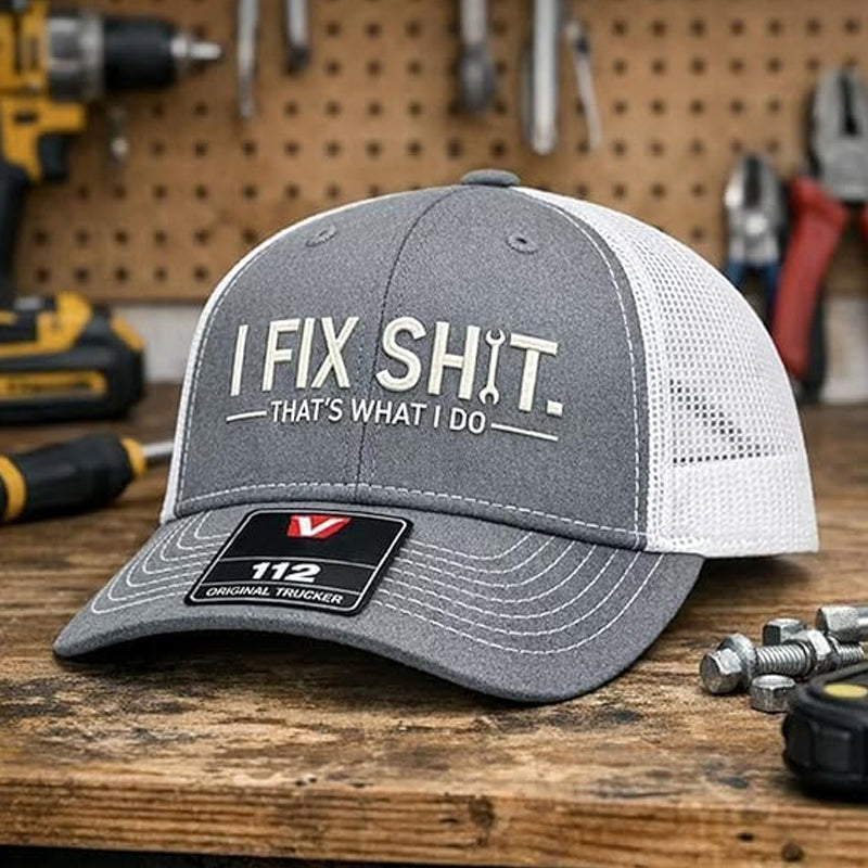 🔥2026 New Arrival ＆ Hot Sale🔥Mesh Back Trucker Cap with "I Fix Shit" Embroidery – Breathable Outdoor Sun Hat🧢☀️